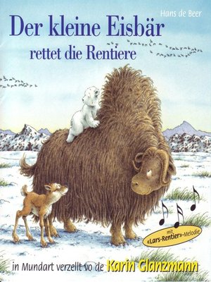 cover image of Der kleine Eisbär rettet die Rentiere (Schweizer Mundart)